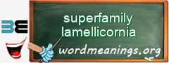 WordMeaning blackboard for superfamily lamellicornia